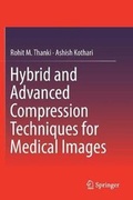 Cover: Hybrid and Advanced Compression Techniques for Medical Images - Springer