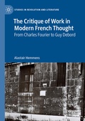 Cover: The Critique of Work in Modern French Thought - Palgrave Macmillan