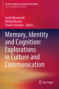 Cover: Memory, Identity and Cognition: Explorations in Culture and Communication - Springer
