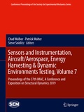 Cover: Sensors and Instrumentation, Aircraft/Aerospace, Energy Harvesting & Dynamic Environments Testing, Volume 7 - Springer