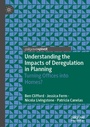 Cover: Understanding the Impacts of Deregulation in Planning - Palgrave Pivot