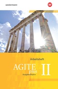 Cover: Agite plus - Arbeitsb&uuml;cher f&uuml;r Latein als zweite Fremdsprache - Ausgabe Bayern - Sch&ouml;ningh Verlag in Westermann Bildungsmedien