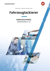 Abbildung von: Fahrzeuglackierer - Westermann Schulbuchverlag