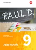 Cover: P.A.U.L. D. - Pers&ouml;nliches Arbeits- und Lesebuch Deutsch - F&uuml;r Gymnasien in Baden-W&uuml;rttemberg u.a. - Sch&ouml;ningh Verlag in Westermann Bildungsmedien