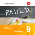 Cover: P.A.U.L. D. - Pers&ouml;nliches Arbeits- und Lesebuch Deutsch - F&uuml;r Gymnasien in Baden-W&uuml;rttemberg u.a. - Sch&ouml;ningh Verlag in Westermann Bildungsmedien