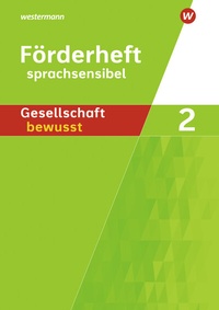 Abbildung von: Gesellschaft bewusst - Ausgabe 2014 für differenzierende Schulformen in Nordrhein-Westfalen - Westermann Schulbuchverlag