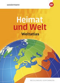 Abbildung von: Heimat und Welt Weltatlas - Westermann Schulbuchverlag