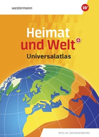 Abbildung von: Heimat und Welt Universalatlas - Westermann Schulbuchverlag