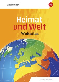 Abbildung von: Heimat und Welt Weltatlas - Westermann Schulbuchverlag