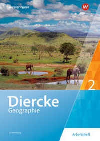 Abbildung von: Diercke Geographie - Ausgabe 2019 für Luxemburg - Westermann Schulbuchverlag