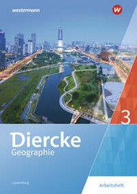 Abbildung von: Diercke Geographie - Ausgabe 2019 für Luxemburg - Westermann Schulbuchverlag