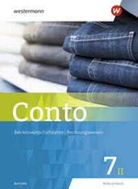Abbildung von: Conto für Realschulen in Bayern - Ausgabe 2019 - Westermann Schulbuchverlag