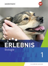 Abbildung von: Erlebnis Biologie - Allgemeine Ausgabe 2019 - Westermann Schulbuchverlag