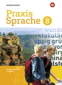 Enlarge image Cover: Praxis Sprache - Differenzierende Ausgabe 2017 - Westermann Schulbuchverlag