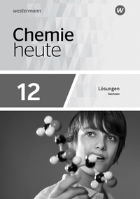 Abbildung von: Chemie heute SII - Ausgabe 2018 Sachsen - Westermann Schulbuchverlag
