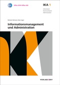 Cover: IKA 1: Informationsmanagement und Administration, Bundle ohne L&ouml;sungen - SKV