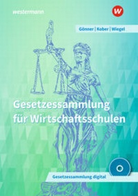 Abbildung von: Gesetzessammlung für Wirtschaftsschulen - Westermann Berufliche Bildung