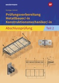 Cover: Pr&uuml;fungsvorbereitung Metallbauer/-in Konstruktionsmechaniker/-in - Westermann Berufliche Bildung