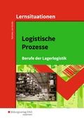 Cover: Berufe der Lagerlogistik / Logistische Prozesse - Westermann Berufliche Bildung