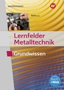 Cover: Lernfelder Metalltechnik - Westermann Berufliche Bildung