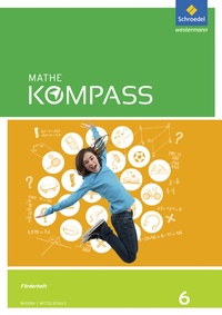 Abbildung von: Mathe Kompass - Ausgabe für Bayern - Schroedel