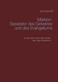 Cover: Markion Separator des Gesetzes und des Evangeliums - BoD - Books on Demand