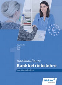 Abbildung von: Bankkaufleute nach Lernfeldern - Winklers Verlag