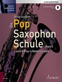 Abbildung von: Die Pop Saxophon Schule - Schott Music