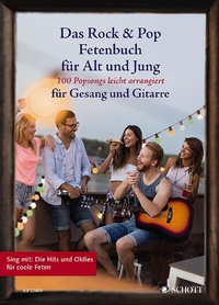 Abbildung von: Das Rock & Pop Fetenbuch für Alt und Jung - Schott Music