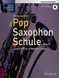 Abbildung von: Die Pop Saxophon Schule - Schott Music
