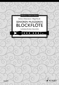 Abbildung von: Senioren musizieren: Blockflöte - Schott Music