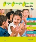 Cover: Singen - Bewegen - Sprechen in der Kita - Schott Music