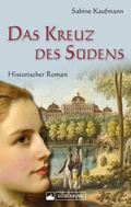 Cover: Das Kreuz des S&uuml;dens - Silberburg