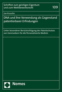 Abbildung von: DNA und ihre Verwendung als Gegenstand patentierbarer Erfindungen - Nomos