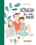Cover: K&ouml;nigin f&uuml;r eine Nacht - kunstanstifter GmbH & Co. KG