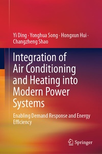 Enlarge image Cover: Integration of Air Conditioning and Heating into Modern Power Systems - Springer