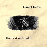 Enlarge image Cover: Die Pest zu London - Hierax Medien