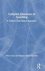 Cover: Complex Situations in Coaching - Routledge