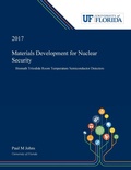 Cover: Materials Development for Nuclear Security - Dissertation Discovery Company
