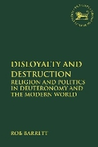 Enlarge image Cover: Disloyalty and Destruction - T.& T.Clark Ltd