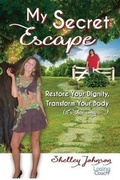 Cover: My Secret Escape - Giant Oak Publishing