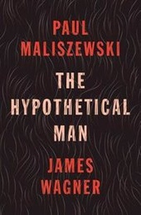 Enlarge image Cover: The Hypothetical Man - Trnsfr Books
