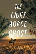 Cover: The Light Horse Ghost - Green Hill Publishing