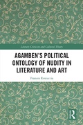 Cover: Agamben's Political Ontology of Nudity in Literature and Art - Routledge