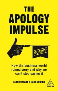 Enlarge image Cover: The Apology Impulse - Kogan Page Ltd