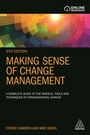 Cover: Making Sense of Change Management - Kogan Page Ltd