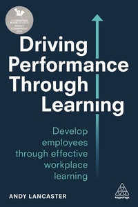 Abbildung von: Driving Performance through Learning - Kogan Page Ltd