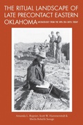 Cover: The Ritual Landscape of Late Precontact Eastern Oklahoma - The University of Alabama Press
