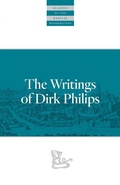Cover: The Writings Of Dirk Philips - Plough Publishing House