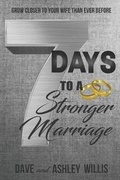 Cover: 7 Days to a Stronger Marriage - Xo Publishing